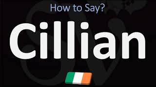 How to Pronounce Cillian  Irish Names Pronunciation Guide [upl. by Anatnas234]