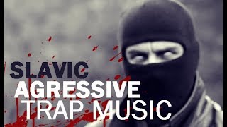 Slavic Cartel  Aggressive Trap Music Balkan [upl. by Pears]