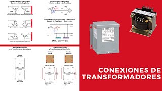 Conexiones de Transformadores [upl. by Atteynad]