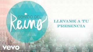 New Wine  Llevame A Tu Presencia [upl. by Niwred]