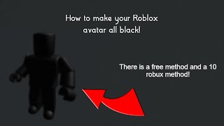 How To Make Your Avatar All Black  Roblox Tutorial  Not Patched [upl. by Ornstead]