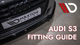 Audi S3 Maxton Design Fitting Guide [upl. by Lundquist]