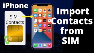 How to Import Contacts from SIM card to iPhone [upl. by Pinebrook546]