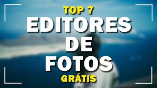 7 Melhores Programas Para Editar Fotos  Gratuitos [upl. by Manvell]