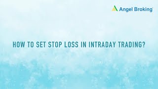 How to Set Target Stop loss in intraday trading  Angel Broking Knowledge Series [upl. by Wiseman]