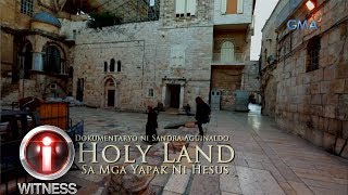 ‘Holy Land At the Footsteps of Jesus’ a documentary by Sandra Aguinaldo with English subtitles [upl. by Senga]