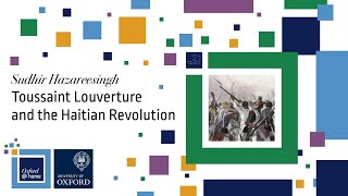 Toussaint Louverture and the Haitian Revolution LIVE with Dr Hazareesingh [upl. by Liebowitz]