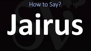 How to Pronounce Jairus BIBLE [upl. by Christensen]