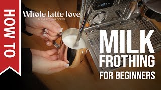 How To Milk Frothing for Beginners 5 Tips [upl. by Koby472]