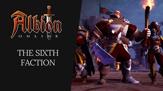 Albion Online  The Sixth Faction [upl. by Tann]