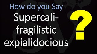 How to Pronounce quotSupercalifragilisticexpialidociousquot CORRECTLY [upl. by Annazor]